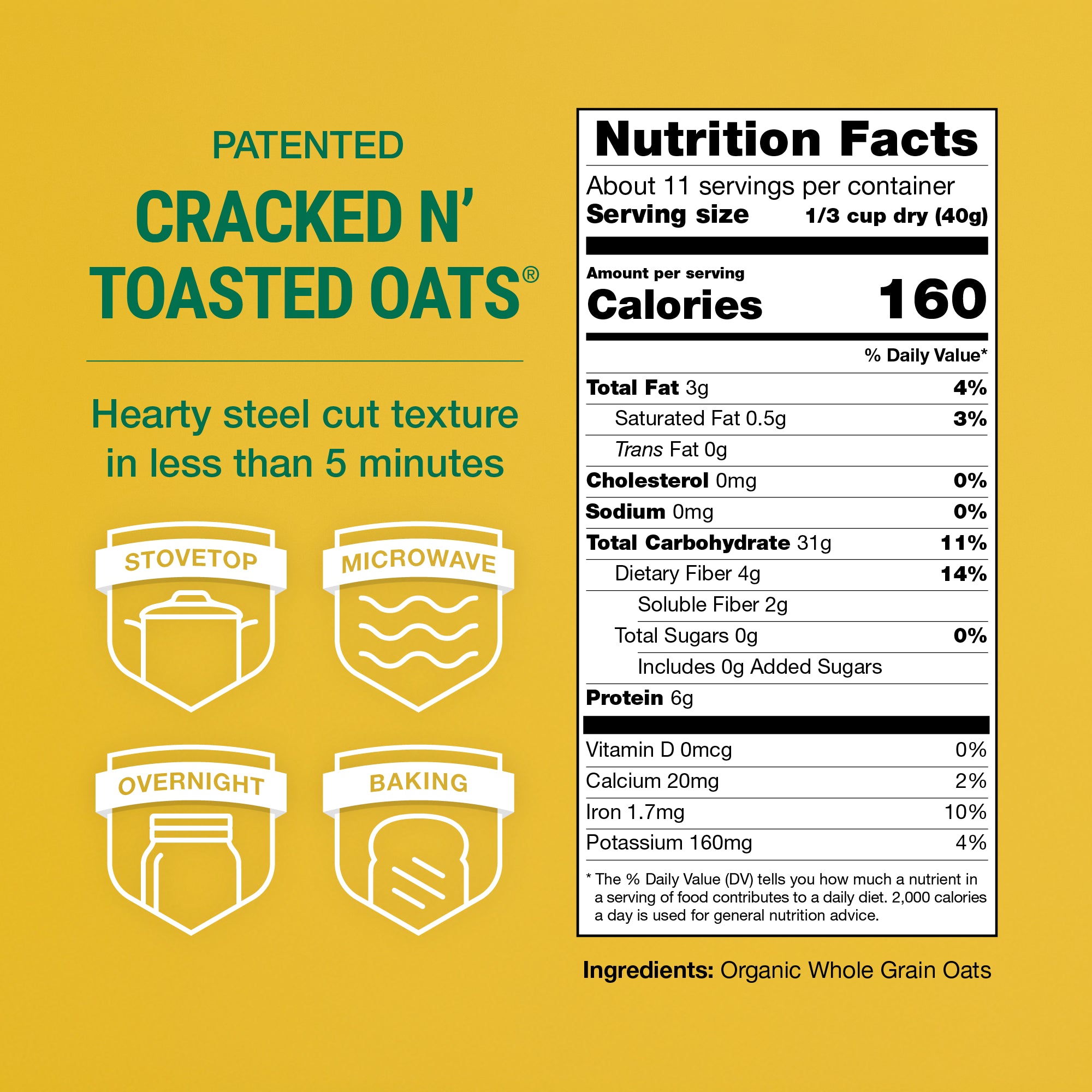 Nutrition label for Cracked N' Toasted Oats with cooking methods and ingredients listed on a yellow background.